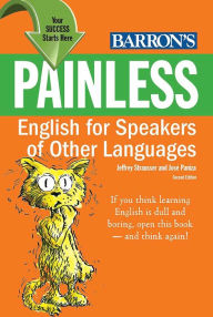 Title: Painless English for Speakers of Other Languages, Author: Jeffrey Strausser