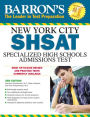 Barron's New York City SHSAT: Specialized High Schools Admissions Test