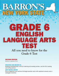Title: New York State Grade 6 English Language Arts Test, Author: Cynthia Lassonde Ph.D.