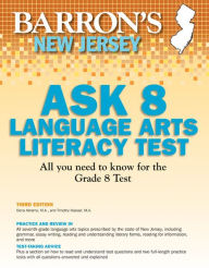 Barron's New Jersey ASK 8 Language Arts Literacy Test, 3rd Edition
