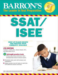 Title: SSAT/ISEE: High School Entrance Examinations, Author: Kathleen J. Elliott M.A.