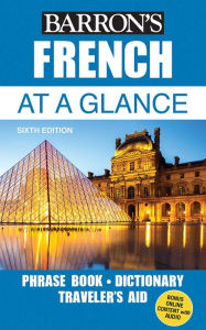 Title: French At a Glance: Foreign Language Phrasebook & Dictionary, Author: Gail Stein
