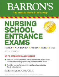 Nursing School Entrance Exams: HESI A2 / NLN PAX-RN / PSB-RN / RNEE / TEAS