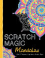 Scratch Magic Mandalas: with 10 Templates, Craft Ideas, and Scratch Stylus