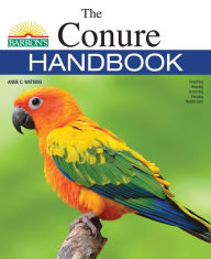Title: The Conure Handbook, Author: Anne Watkins