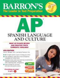 Title: Barron's AP Spanish Language and Culture with MP3 CD, Author: Alice G. Springer Ph.D.