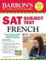 Barron's SAT Subject Test French with Audio CDs