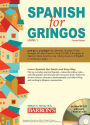 Spanish for Gringos, Level 1: with MP3 CD