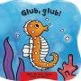 Glub, Glub!: Magic Pictures Change Color in Water!