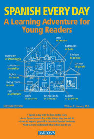 Spanish Every Day: A Learning Adventure for Young Readers