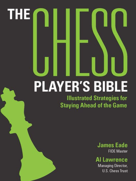 The Chess Bible : 4 Books in 1: The Most Complete Guide to Beat