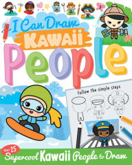 Title: I Can Draw Kawaii People, Author: Calver Paul