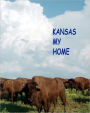 Kansas, My Home