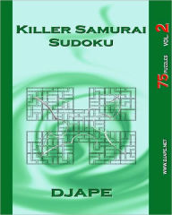 Title: Killer Samurai Sudoku: 75 Puzzles, Author: Dj Ape