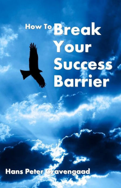 Breaking The Success Barrier