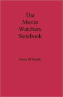 The Movie Watchers Notebook
