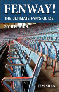 Title: Fenway!: The Ultimate Fan's Guide, Author: Tim Shea