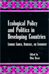 Ecological Policy and Politics in Developing Countries