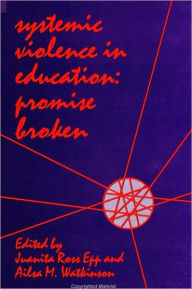 Systemic Violence in Education
