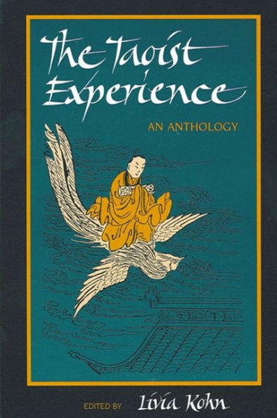 The Taoist Experience: An Anthology