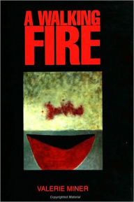 Walking Fire, A