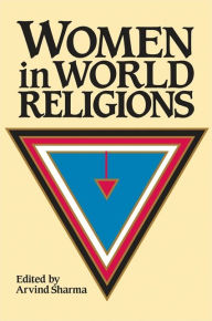 Title: Women in World Religions, Author: Arvind Sharma