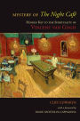 Mystery of The Night Cafe: Hidden Key to the Spirituality of Vincent van Gogh