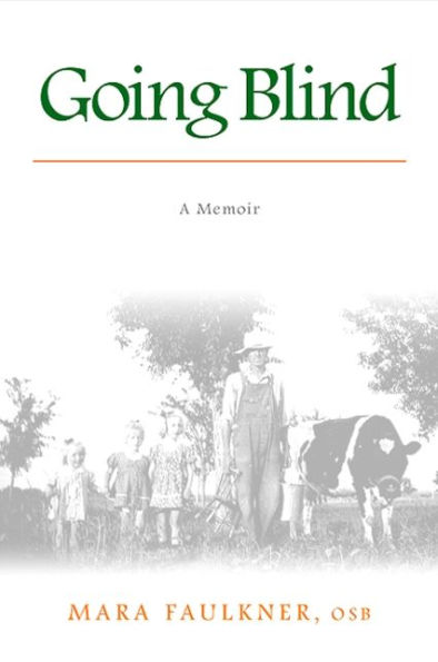 Going Blind: A Memoir