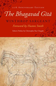 Title: The Bhagavad Gita: Twenty-fifth-Anniversary Edition, Author: Winthrop Sargeant