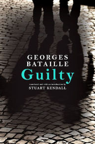 Title: Guilty, Author: Georges Bataille