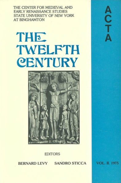 ACTA Volume #2: The Twelfth Century