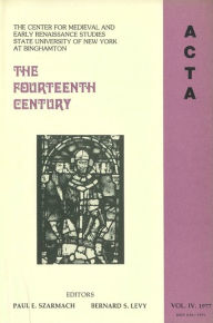 Title: ACTA Volume #4: The Fourteenth Century, Author: Paul E. Szarmach