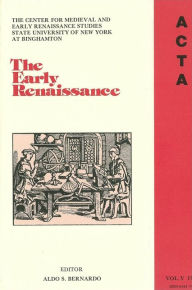 Title: ACTA Volume #5: The Early Renaissance, Author: Aldo S. Bernardo