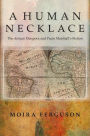 A Human Necklace: The African Diaspora and Paule Marshall's Fiction