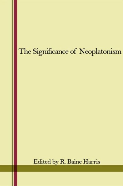 The Significance of Neoplatonism