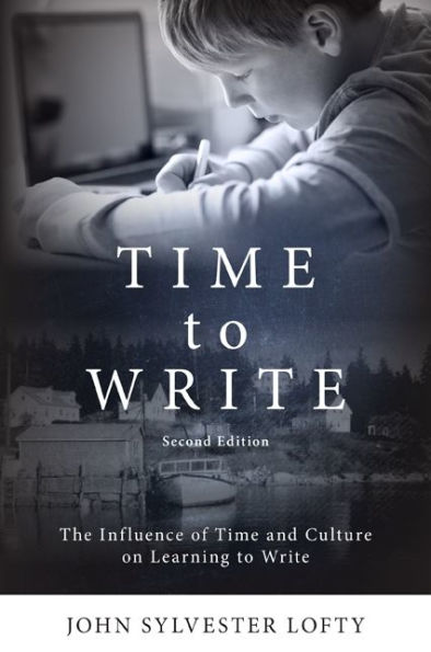 Time to Write: The Influence of Time and Culture on Learning to Write