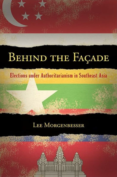 Behind the Facade: Elections under Authoritarianism in Southeast Asia