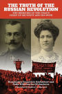 The Truth of the Russian Revolution: The Memoirs of the Tsar's Chief of Security and His Wife