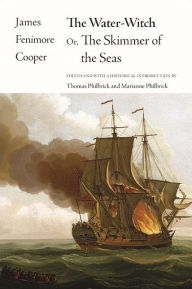 Title: The Water-Witch: Or, The Skimmer of the Seas, Author: James Fenimore Cooper