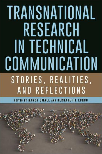 Transnational Research in Technical Communication: Stories, Realities, and Reflections