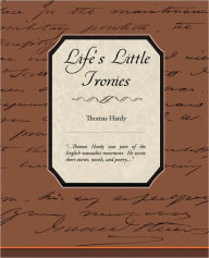 Title: Life's Little Ironies, Author: Thomas Hardy