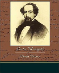 Title: Doctor Marigold, Author: Charles Dickens