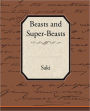 Beasts and Super-Beasts
