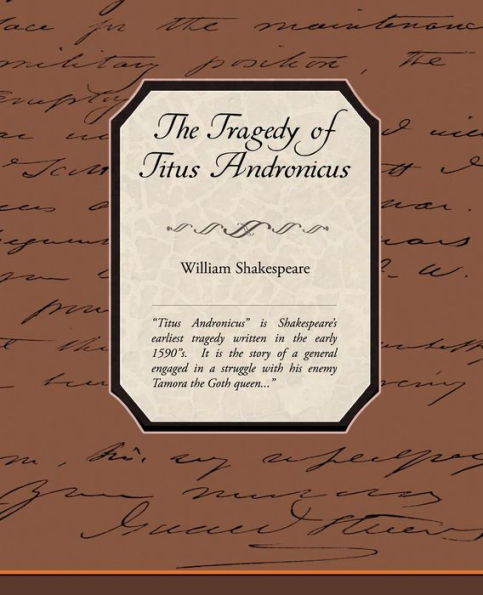 The Tragedy of Titus Andronicus