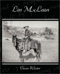 Title: Lin McLean, Author: Owen Wister