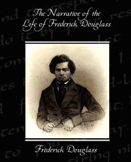 The Narrative Of The Life Of Frederick Douglass