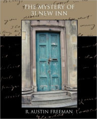 Title: The Mystery of 31 New Inn, Author: R. Austin Freeman