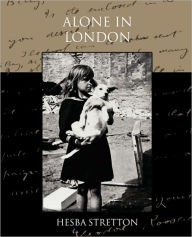 Title: Alone In London, Author: Hesba Stretton