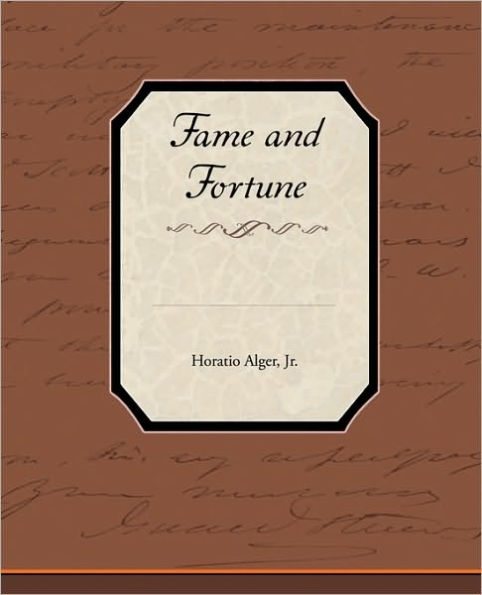 Fame and Fortune
