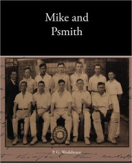 Title: Mike and Psmith, Author: P. G. Wodehouse